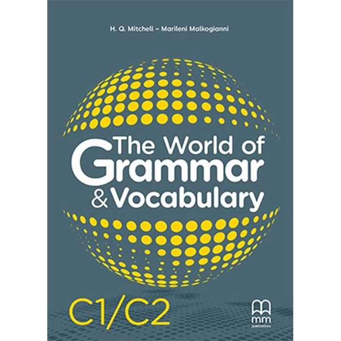 The World Of Grammar And Vocabularly C1 C2 9786180555561